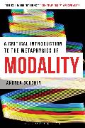 A Critical Introduction to the Metaphysics of Modality