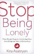 Stop Being Lonely
