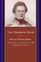 The Charleston Book: A Miscellany in Prose and Verse