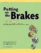 Putting on the Brakes Activity Book for Kids with Add or ADHD