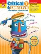 Critical and Creative Thinking Activities, Grade 1 Teacher Resource