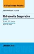 Hidradenitis Suppurativa, an Issue of Dermatologic Clinics