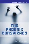 The Phoenix Conspiracy (Sharp Shades)