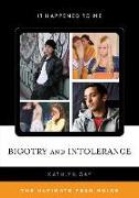 Bigotry and Intolerance: The Ultimate Teen Guide Volume 35