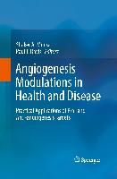 Angiogenesis Modulations in Health and Disease