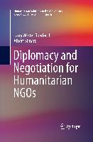 Diplomacy and Negotiation for Humanitarian NGOs