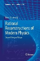 Rational Reconstructions of Modern Physics