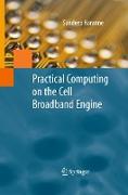 Practical Computing on the Cell Broadband Engine