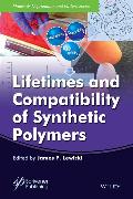 Lifetimes and Compatibility of Synthetic Polymers