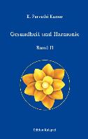 Gesundheit und Harmonie - Band II