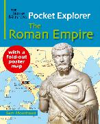 The British Museum Pocket Explorer The Roman Empire