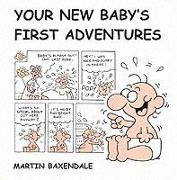 Your New Baby's First Adventures