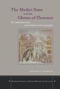 The Medici State and the Ghetto of Florence