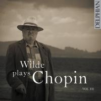 Wilde Plays Chopin Vol.3