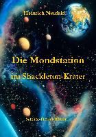 Die Mondstation im Shackleton-Krater