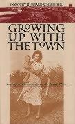 Growing Up with the Town