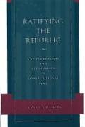 Ratifying the Republic