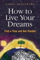 How To Live Your Dreams