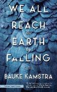 We All Reach the Earth by Falling