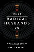 What Radical Husbands Do