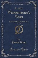 Lady Wedderburn's Wish, Vol. 3 of 3