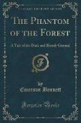 The Phantom of the Forest