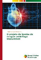 O projeto da bomba de sangue centrífuga implantável