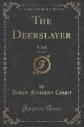 The Deerslayer, Vol. 2 of 3