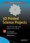 3D Printed Science Projects