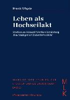 Leben als Hochseilakt. Studien zu Eduard Mörikes Erzählung 'Das Stuttgarter Hutzelmännlein'