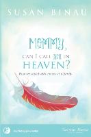Mommy, Can I Call You In Heaven? How We Coped With Cancer As a Family