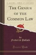 The Genius of the Common Law (Classic Reprint)