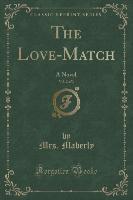 The Love-Match, Vol. 2 of 3