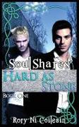 Hard As Stone - Book One of the SoulShares Series