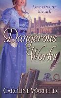 Dangerous Works