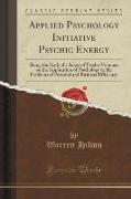 Applied Psychology Initiative Psychic Energy