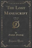 The Lost Manuscript, Vol. 1 of 2