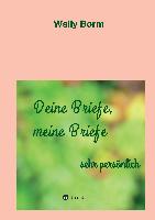 Deine Briefe, meine Briefe