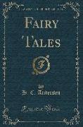 Fairy Tales (Classic Reprint)