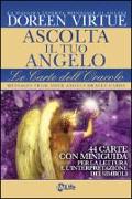 Ascolta il tuo angelo. Le carte dell'oracolo. 44 Carte. Con libro