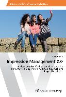 Impression Management 2.0