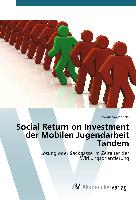 Social Return on Investment der Mobilen Jugendarbeit Tandem