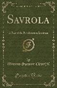 Savrola: A Tale of the Revolution in Laurania (Classic Reprint)