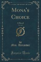 Mona's Choice, Vol. 3 of 3