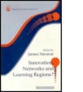 Innovation Networks and Learning Regions?