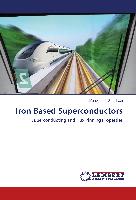 Iron Based Superconductors