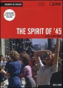 The spirit of '45. DVD. Con libro