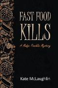 Fast Food Kills