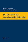 Die EU-Erbrechtsverordnung in Österreich