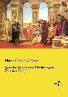 Goethe über seine Dichtungen